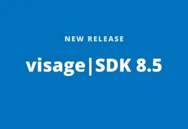 [NEW RELEASE] visage|SDK 8.5 is now live!