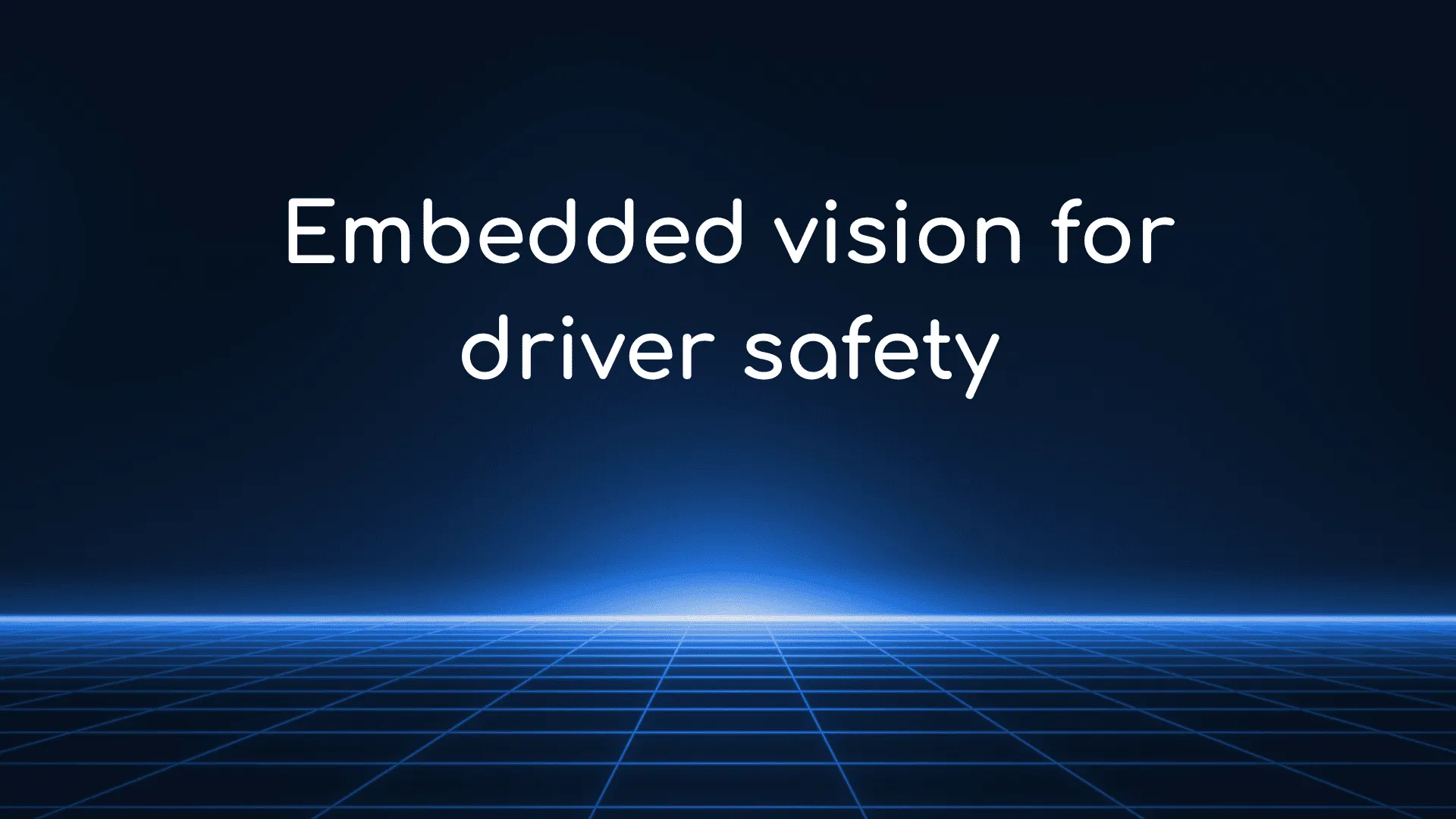 Embedded vision for driver safety on Ambarella CV25