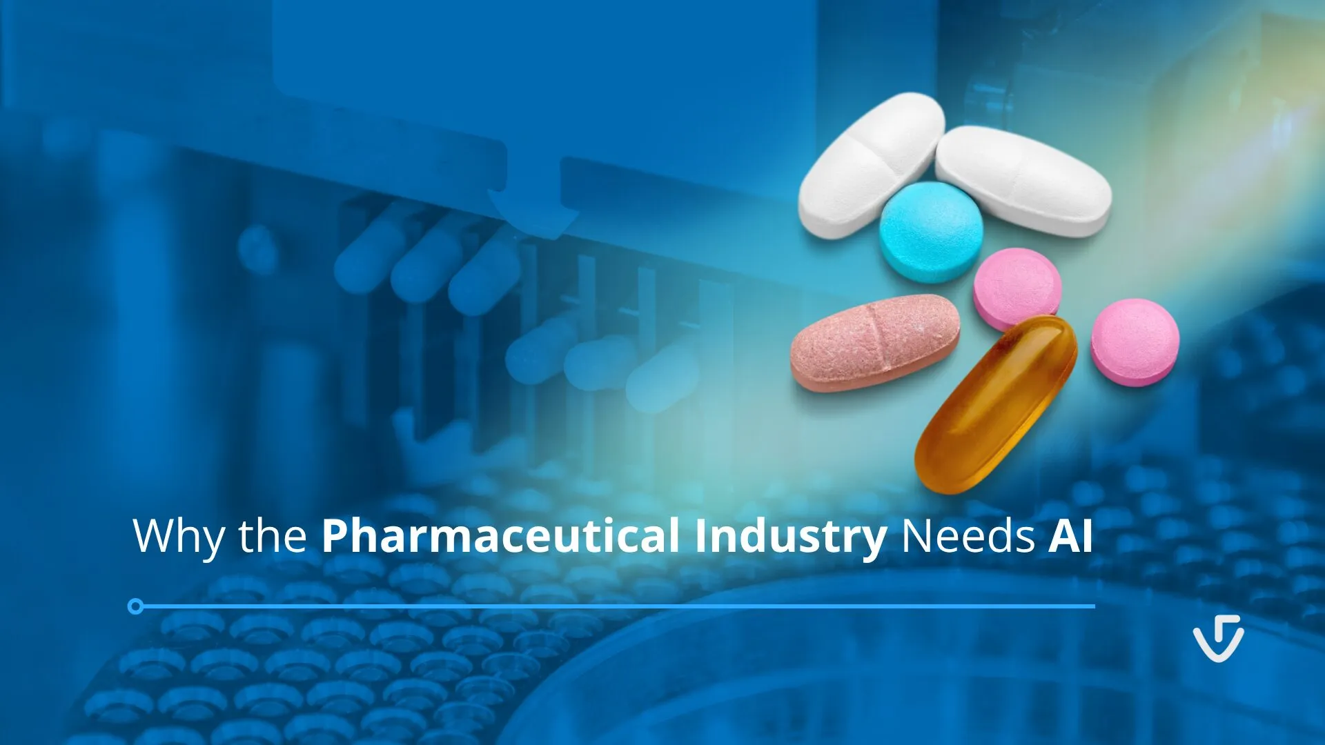 Why the Pharmaceutical Industry Needs AI